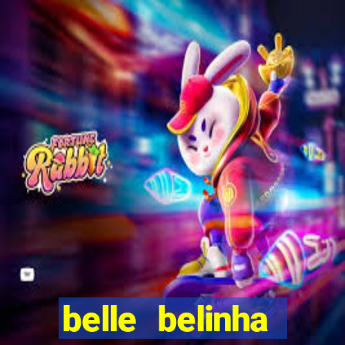 belle belinha privacy vazados